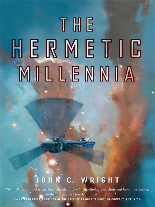 Title details for The Hermetic Millennia by John C. Wright - Available